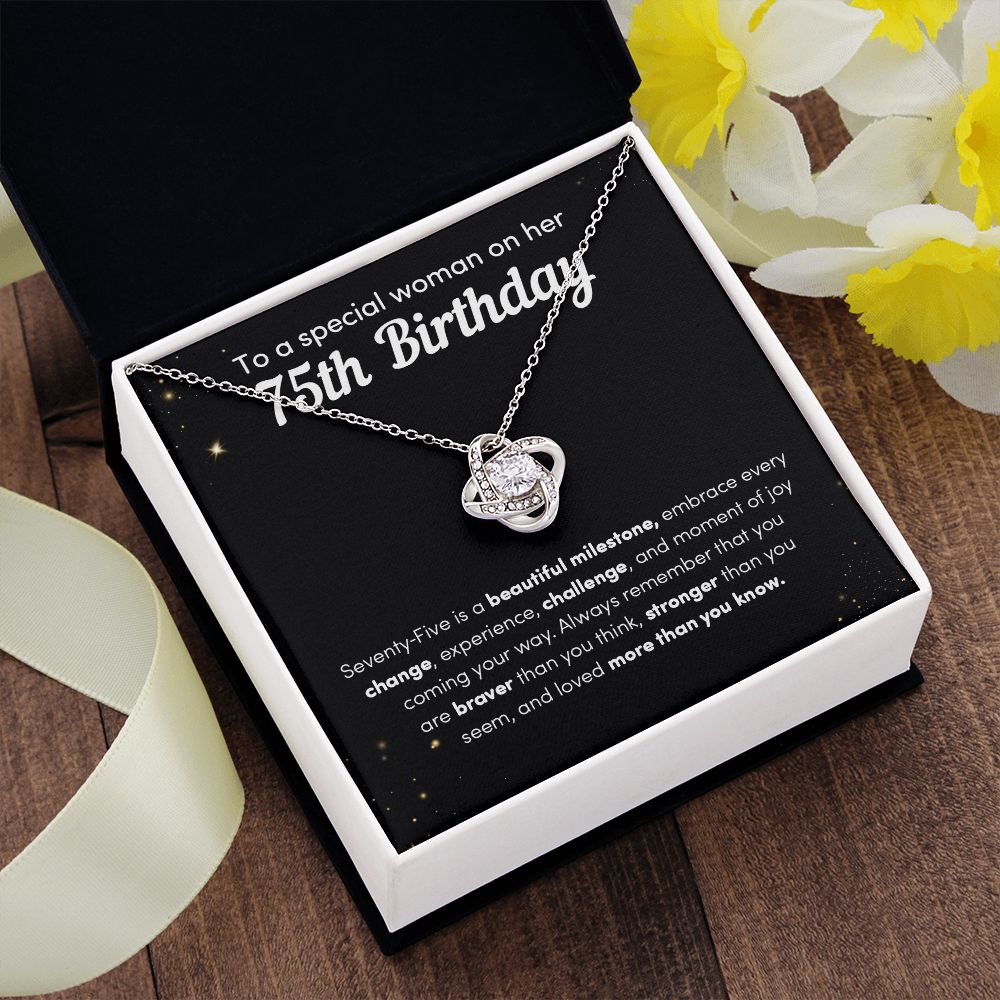 To A Special Woman On Her 75th Birthday Seventy-Five Is A beautiful Milestone