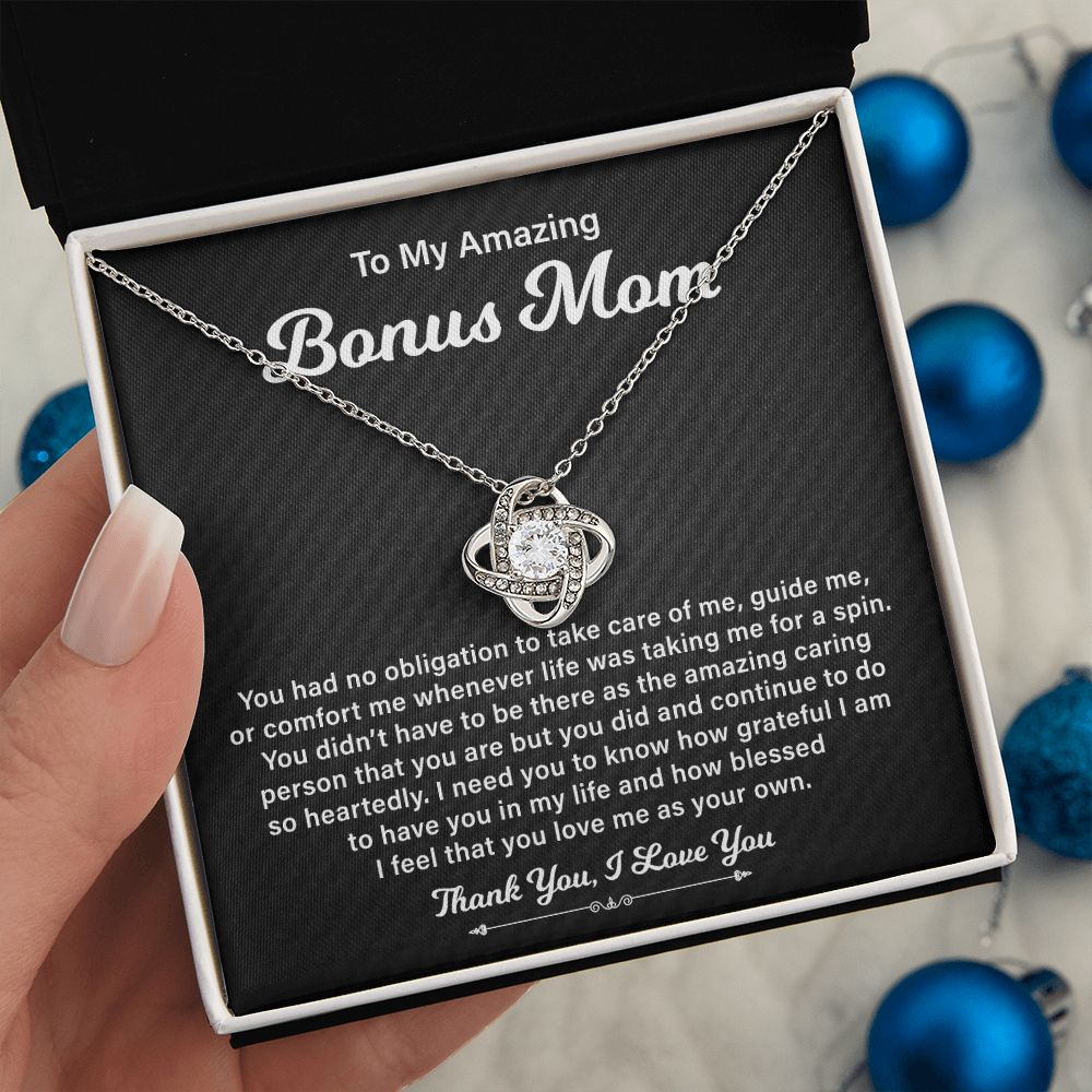 To My Amazing Bonus Mom I Feel That You Love Me As Your Own. Thank You, I love You