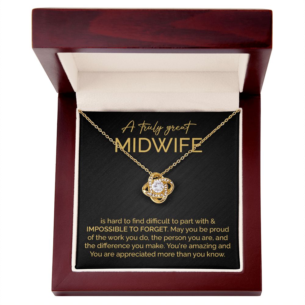 A Truly Great Midwife You're Amazing And You Are Appreciated More Than You Know
