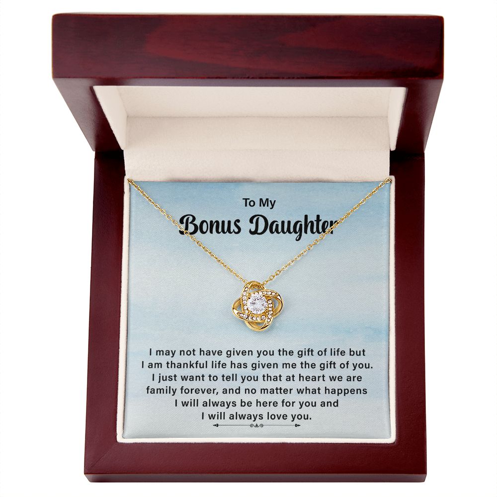To My Bonus Daughter I will Always Be Here For You And I Will Always Love You