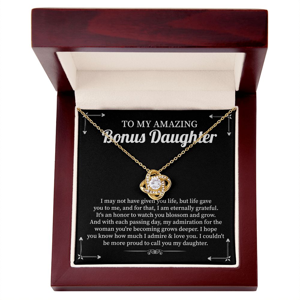 To My Amazing Bonus Daughter I Hope You Know How Much I Admire & Love You