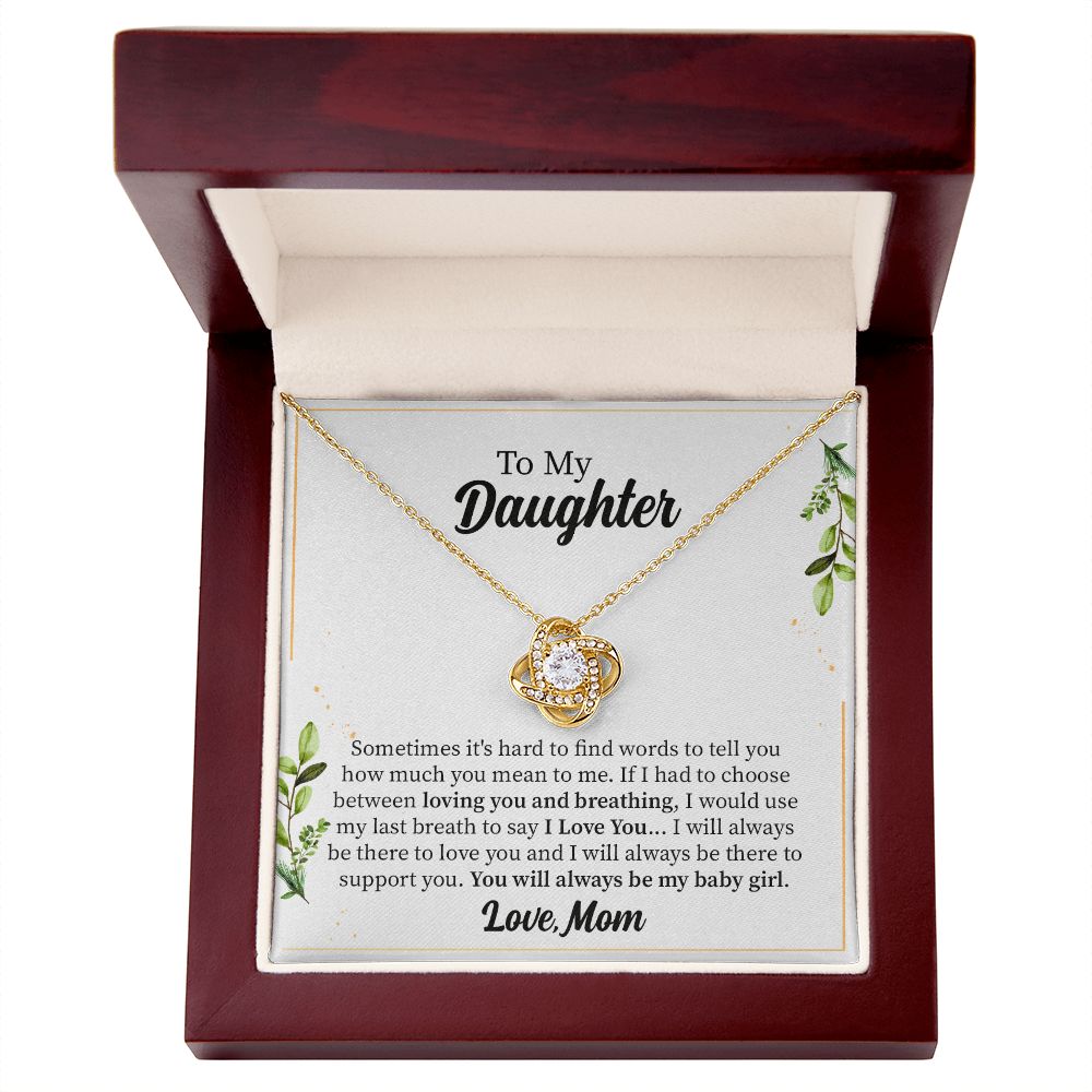 To My Daughter You Will Always Be My Baby Girl From Mom/Dad