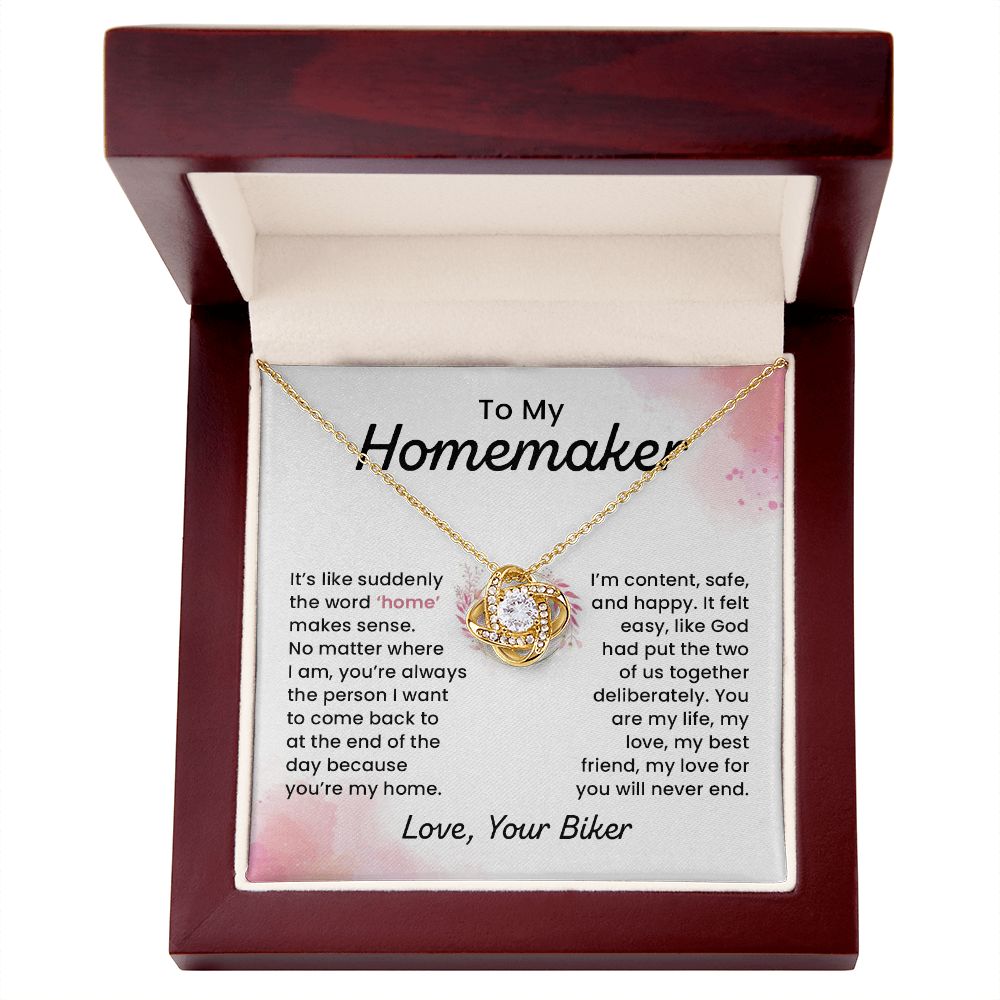 To My Homemaker My Love For You Will Never End Love, Your Biker