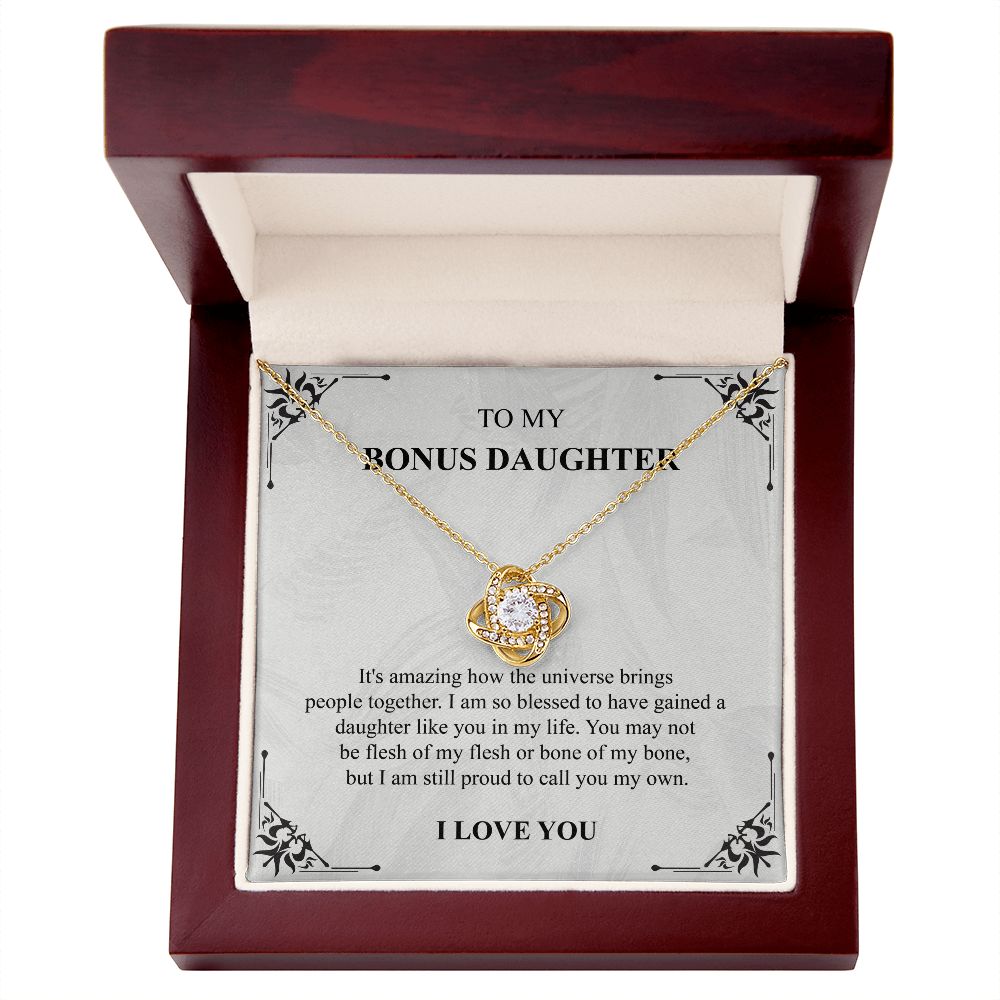 TO My Bonus Daughter I Am So Blessed To Have Gained A Daughter Like you In My Life