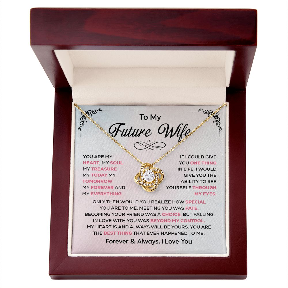 To My Future Wife You Are The Best Thing That Ever Happened To Me, Forever & Always Love You