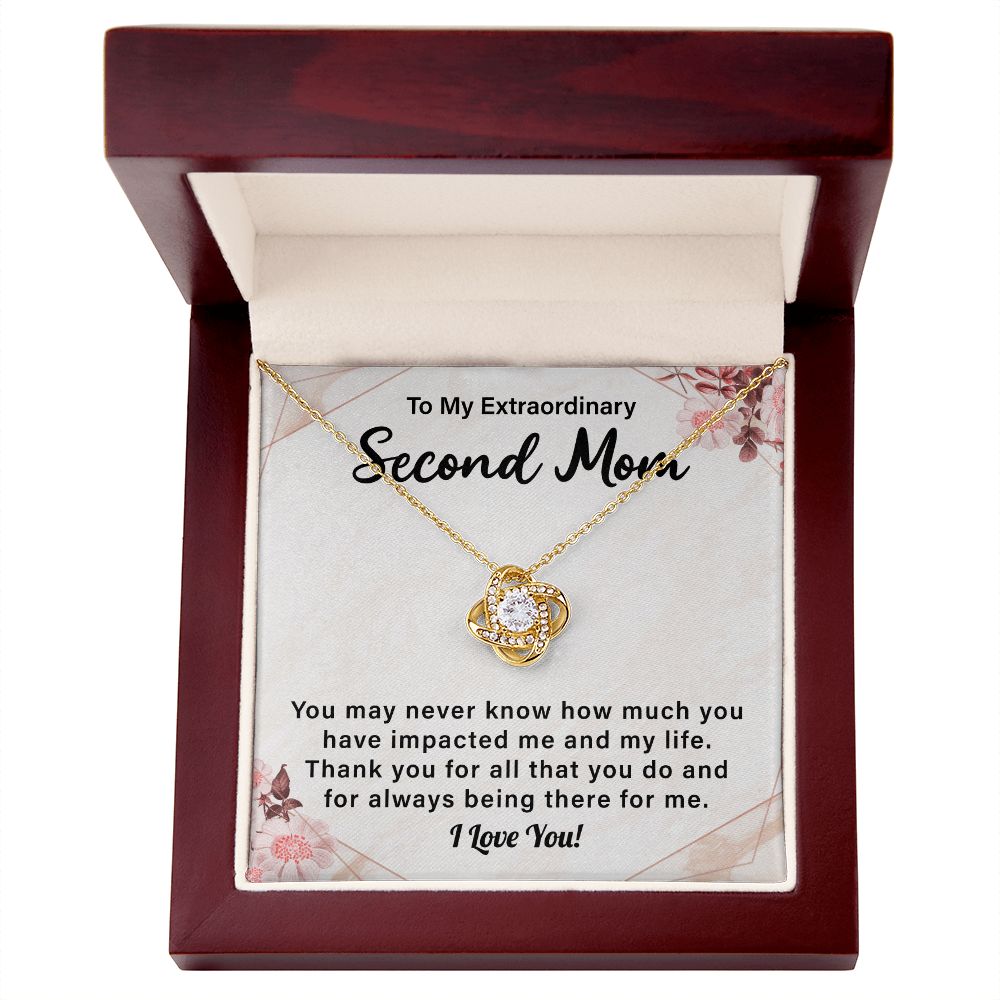 To My Extraordinary Second Mom You May Never Know How Much You Have Impacted Me And In My life