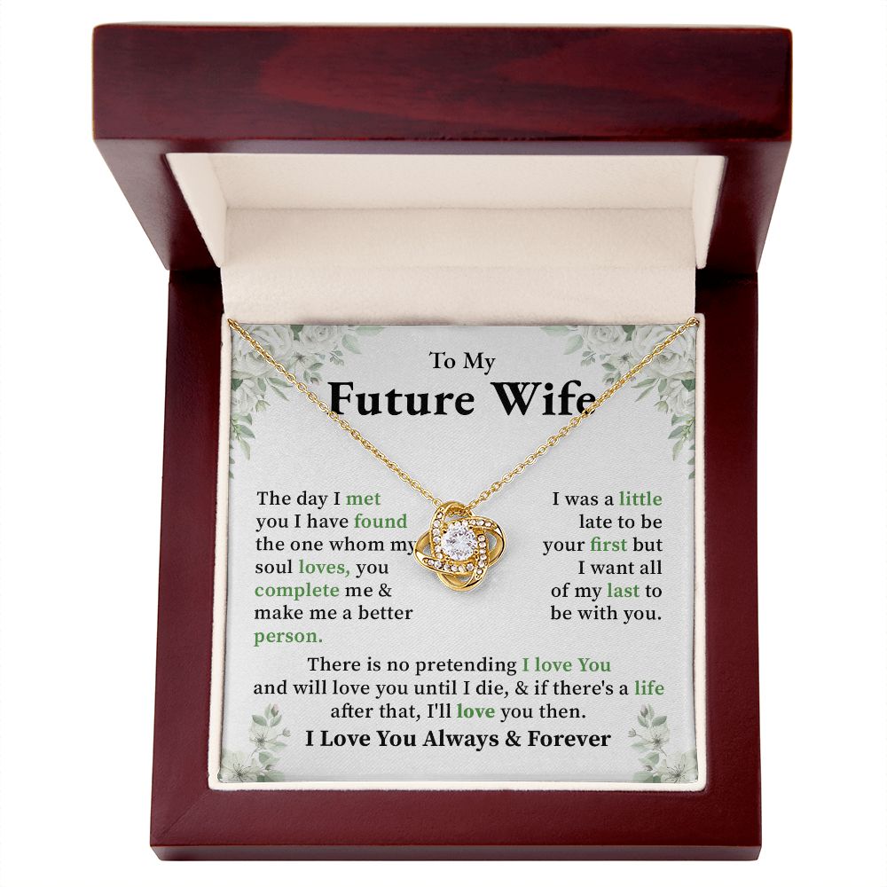 To My Future Wife I love You Always & Forever