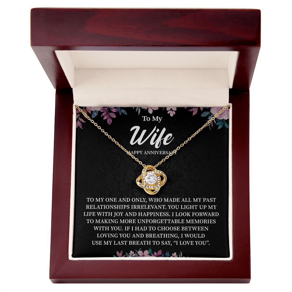 To My Wife, Happy Anniversary I Would use My Last Breath To Say "I Love You"