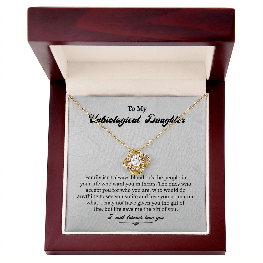 To My Unbiogical Daughter Life Gave Me The Gift Of You I Will Forever Love You
