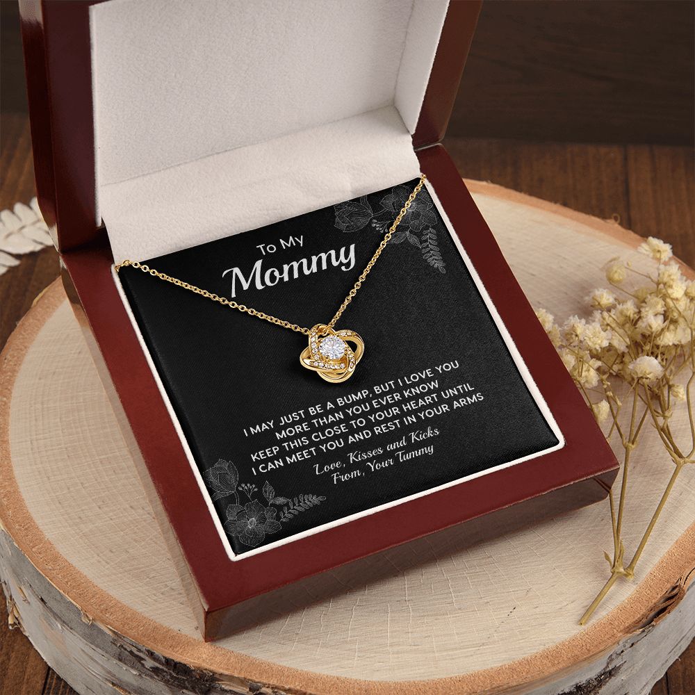 To My Mommy I Can Meet You And Rest In Your Arms, Love , Kisses and Kicks From, Your Tummy