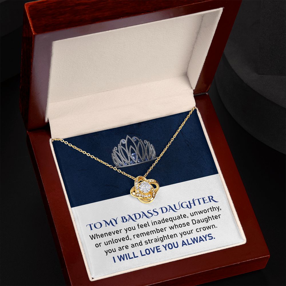 To My Badass Daughter I Will Love You Always, Thoughtful Gifts For Birthday Valentine's Day Mother's Day With Heartfelt Message From Dad or Mom