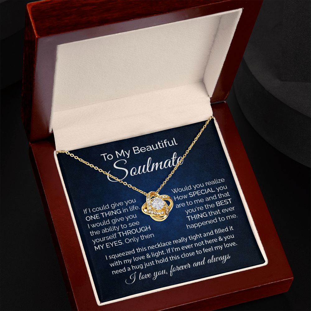 To My Beautiful Soulmate If I Could Give You One Thing In Life, Heartfelt Gifts With Message Card For Birthday Christmas