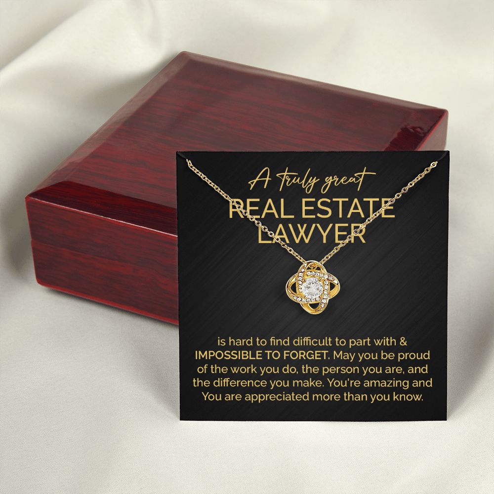 A Truly Great Real Estate Lawyer You're Amazing And You Are Appreciated More Than You Know