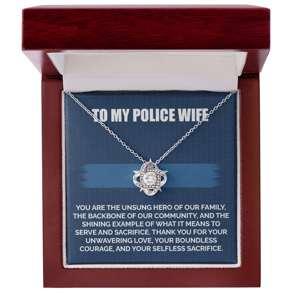 To My Police Wife Your Boundless Courage, And Your Selfless Sacrifice