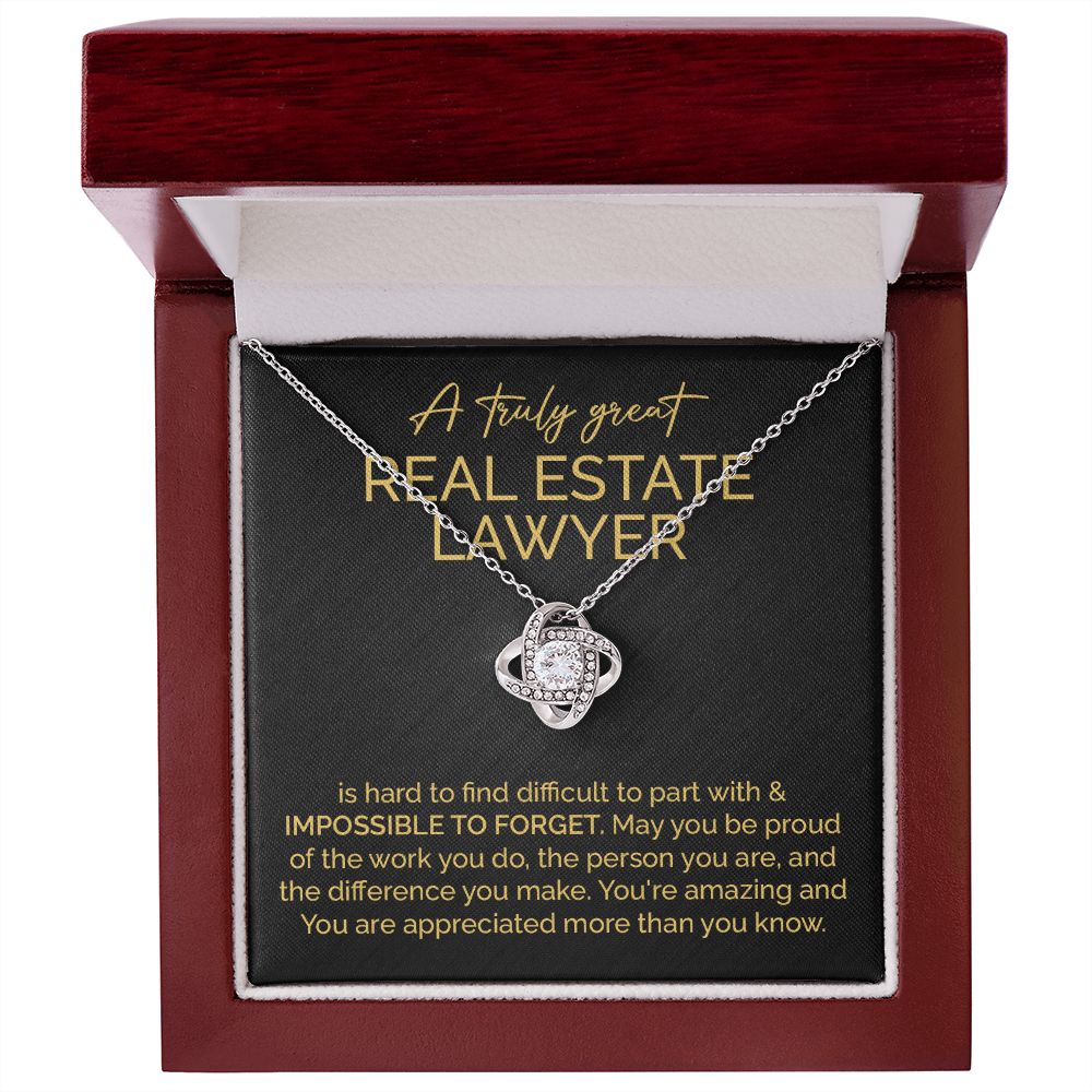 A Truly Great Real Estate Lawyer You're Amazing And You Are Appreciated More Than You Know
