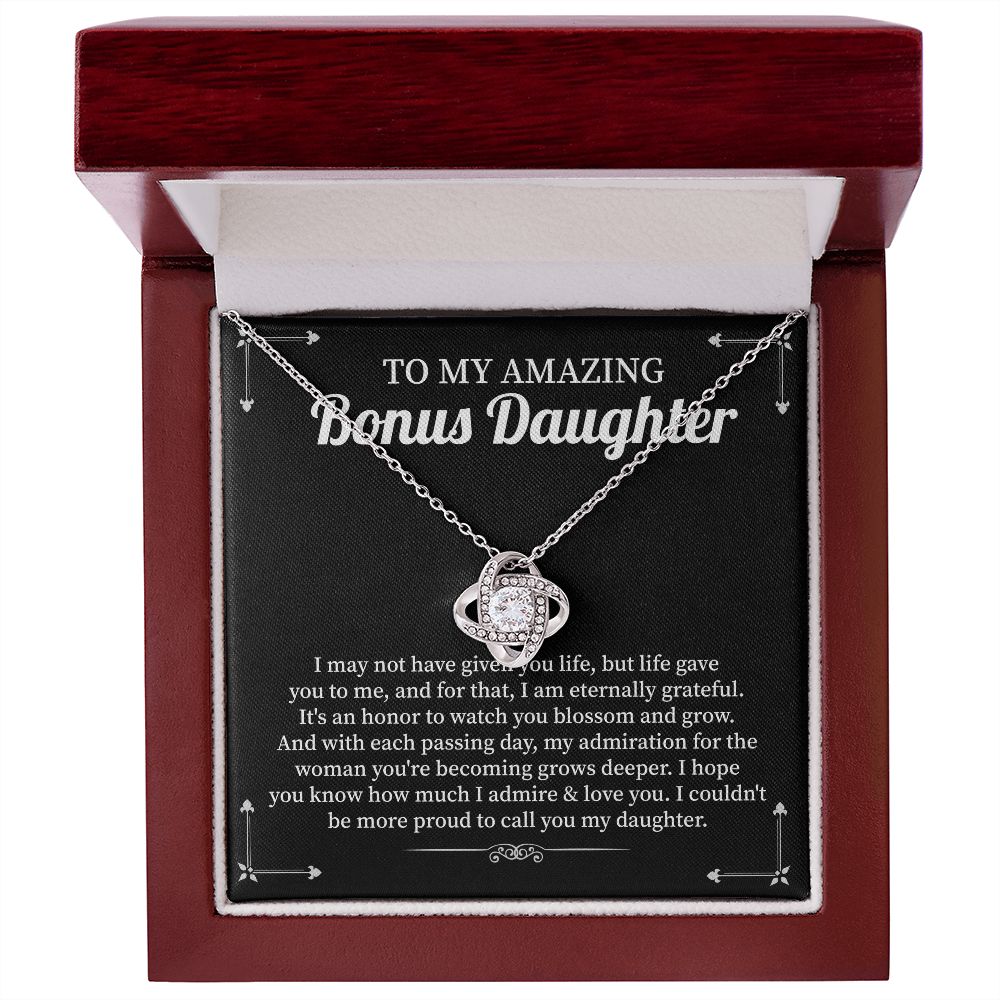 To My Amazing Bonus Daughter I Hope You Know How Much I Admire & Love You