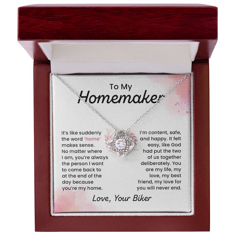 To My Homemaker My Love For You Will Never End Love, Your Biker