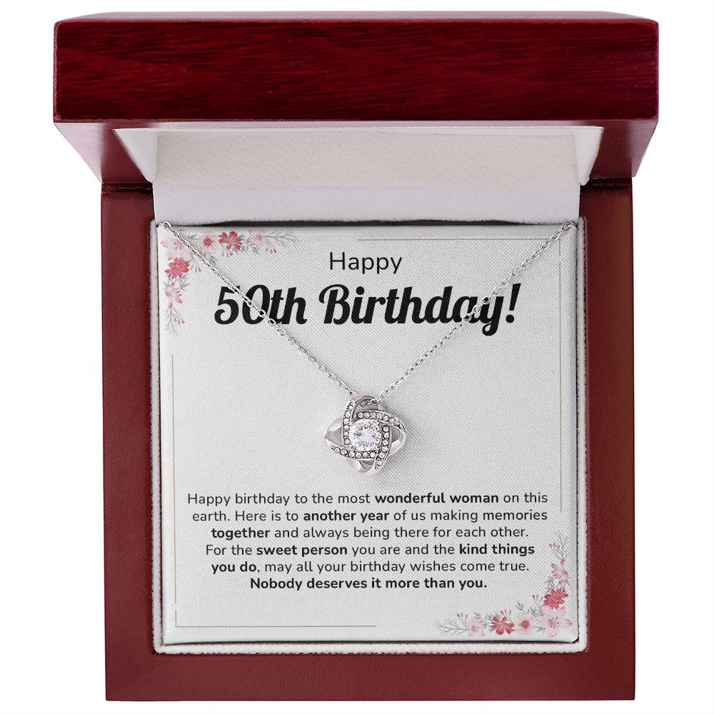 Happy 50th Birthday To The Most Wonderful Woman On This Earth, Nobody Deserves It More Than You