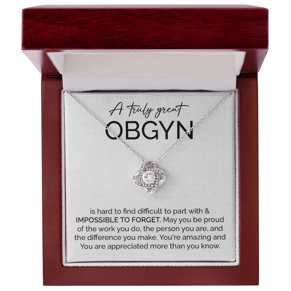 A Truly Great OBGYN You're Amazing And You Are Appreciated More Than You Know