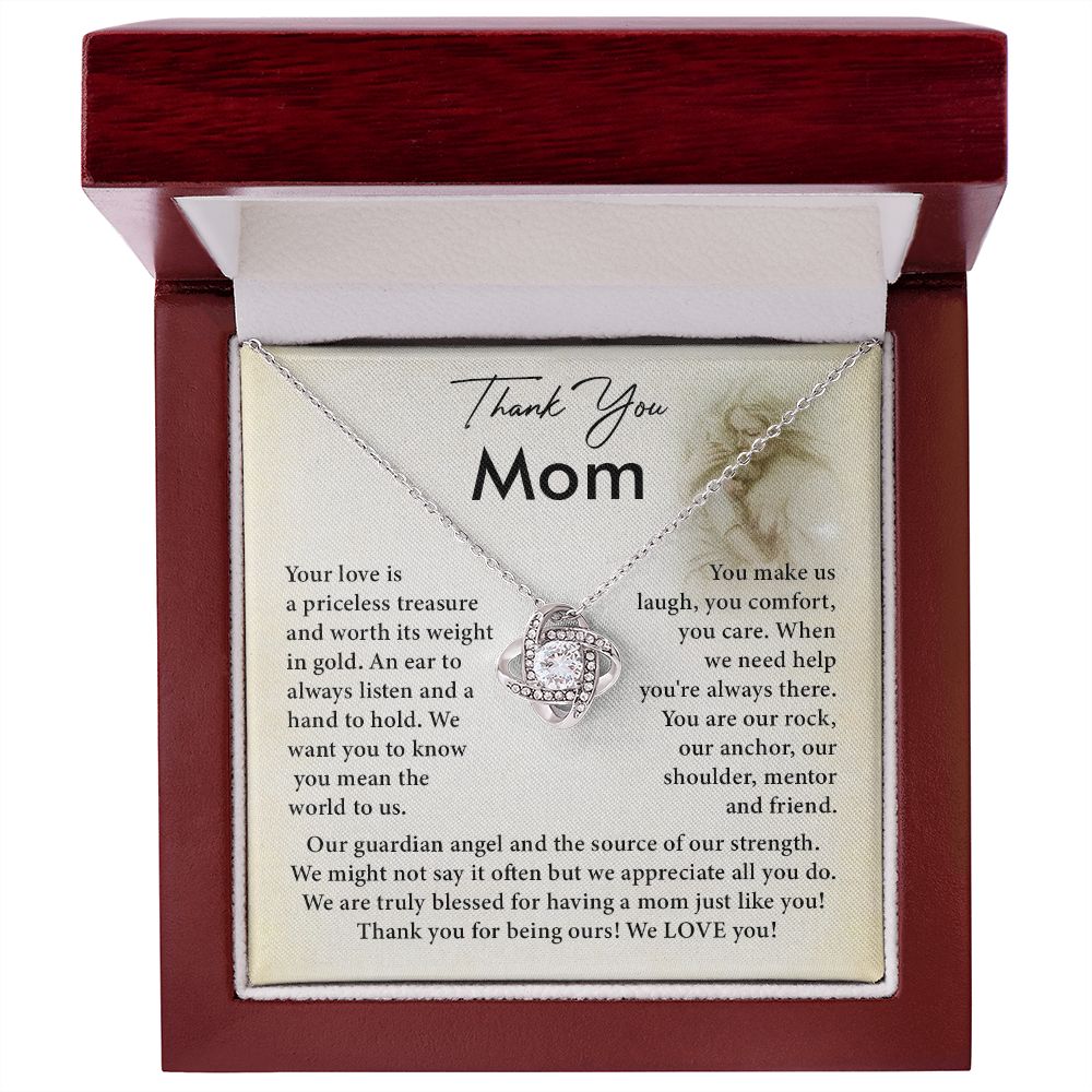 Thank You Mom We Are Truly Blessed For Having A Mom Just Like You, We Love You
