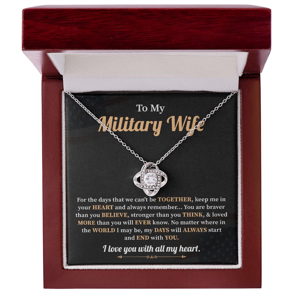 To My Military Wife For The Days That We Can't Be Together, Keep Me In Your Heart