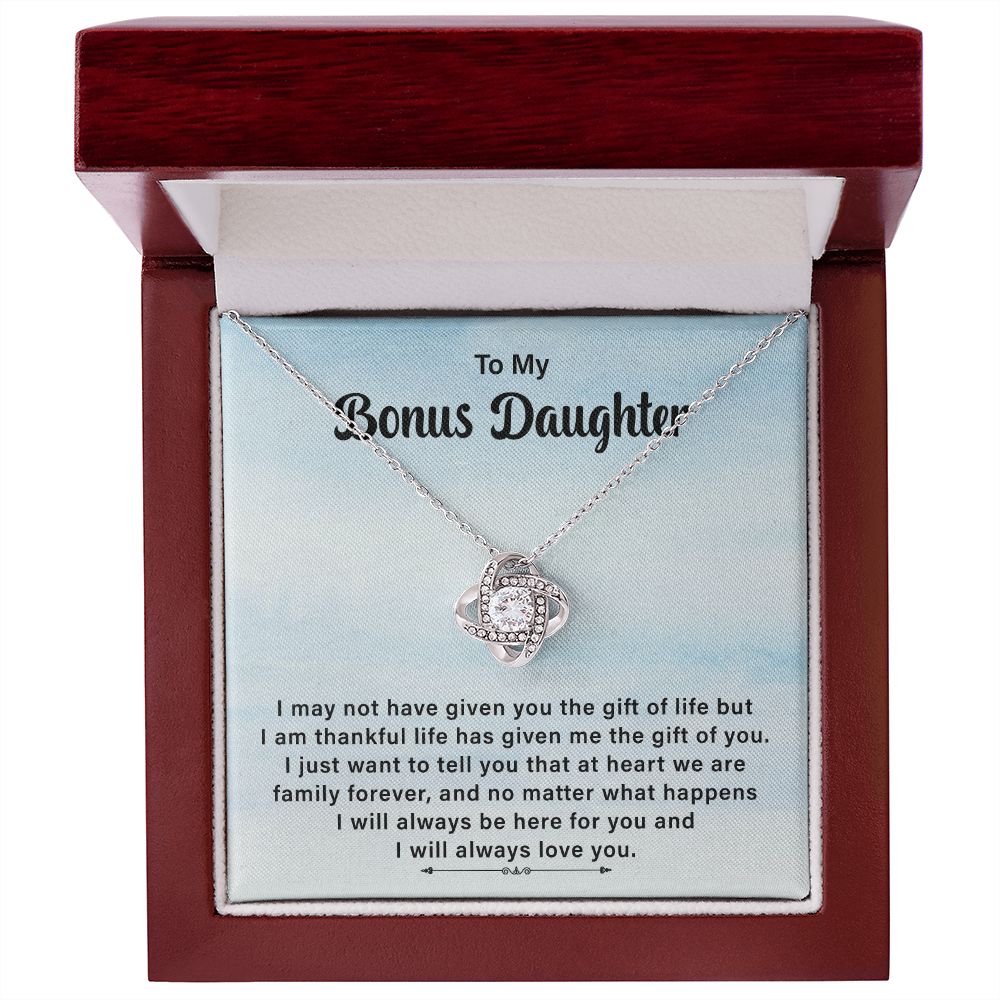 To My Bonus Daughter I will Always Be Here For You And I Will Always Love You