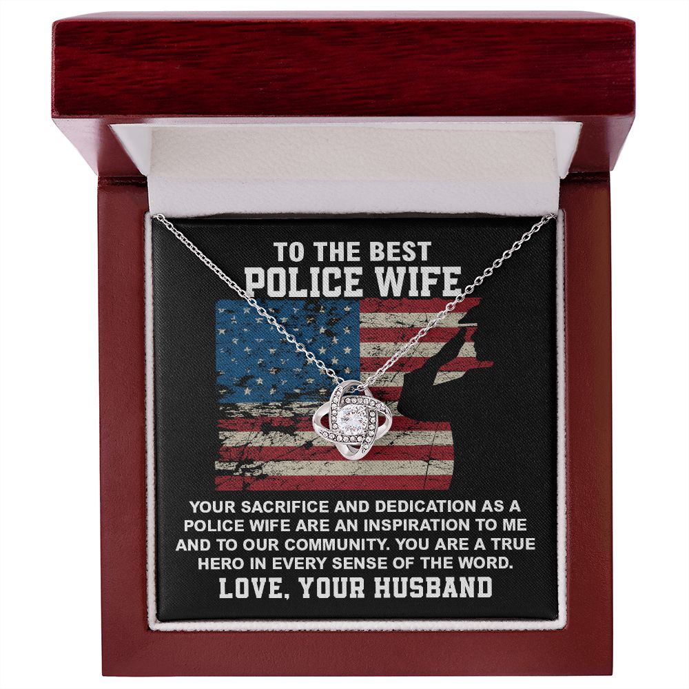 To The Best Police Wife Hero In Every Sense OF The Word Love, Your Husband