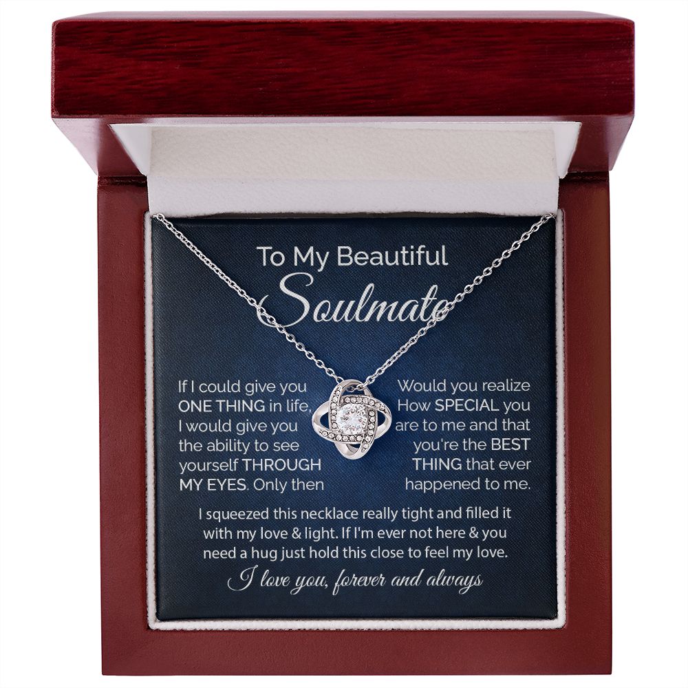 To My Beautiful Soulmate If I Could Give You One Thing In Life, Heartfelt Gifts With Message Card For Birthday Christmas