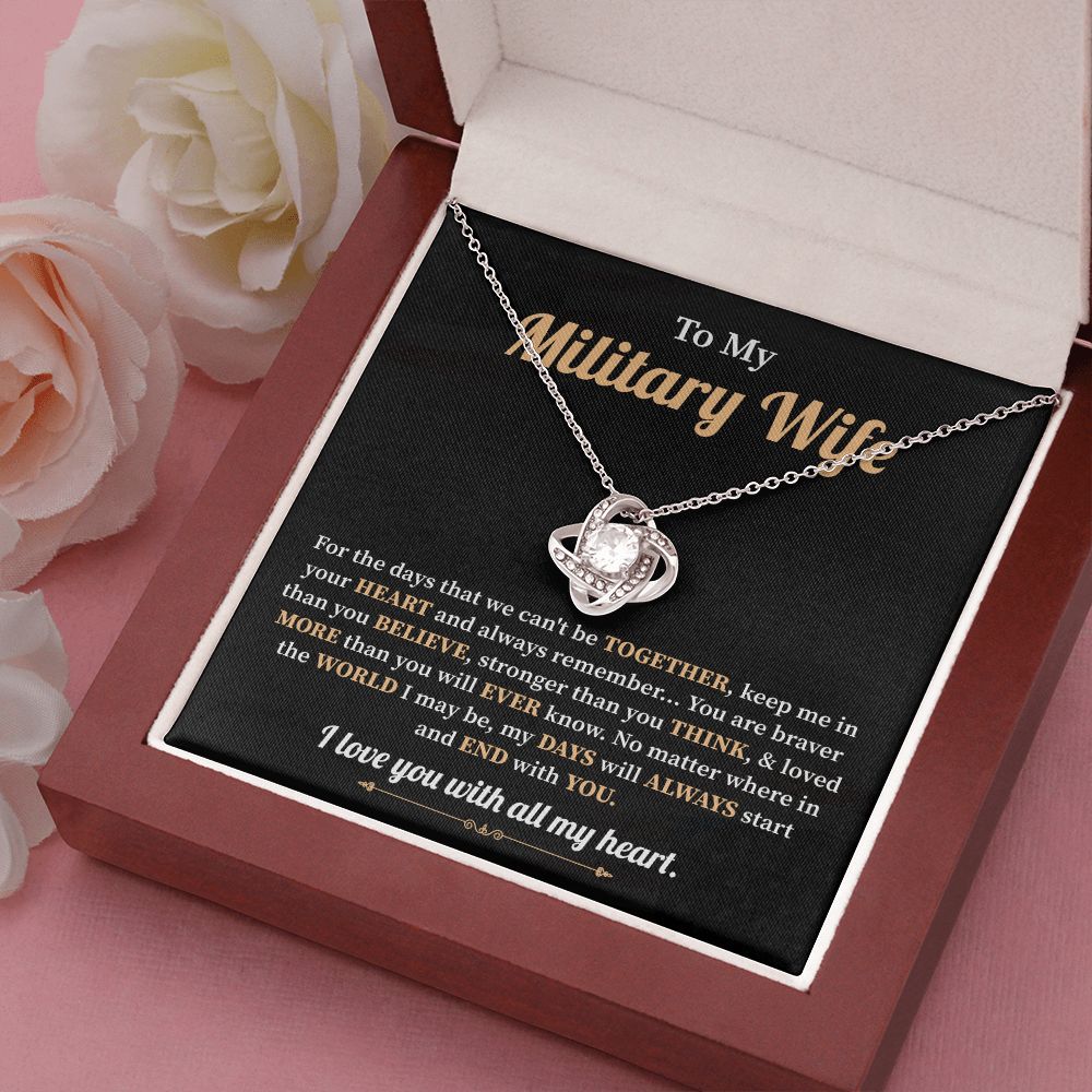 To My Military Wife For The Days That We Can't Be Together, Keep Me In Your Heart