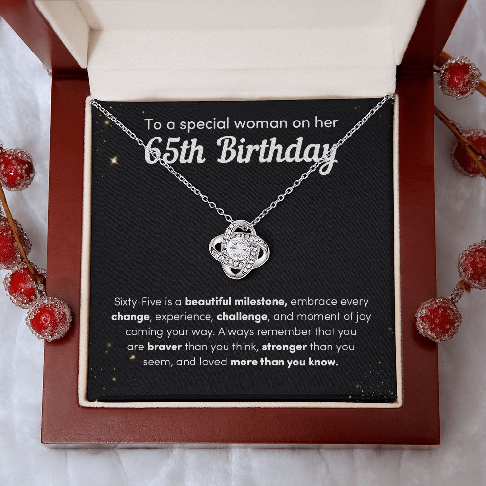 To A Special Woman A Her 65th Birthday Sixty-Five Is A Beautiful Milestone