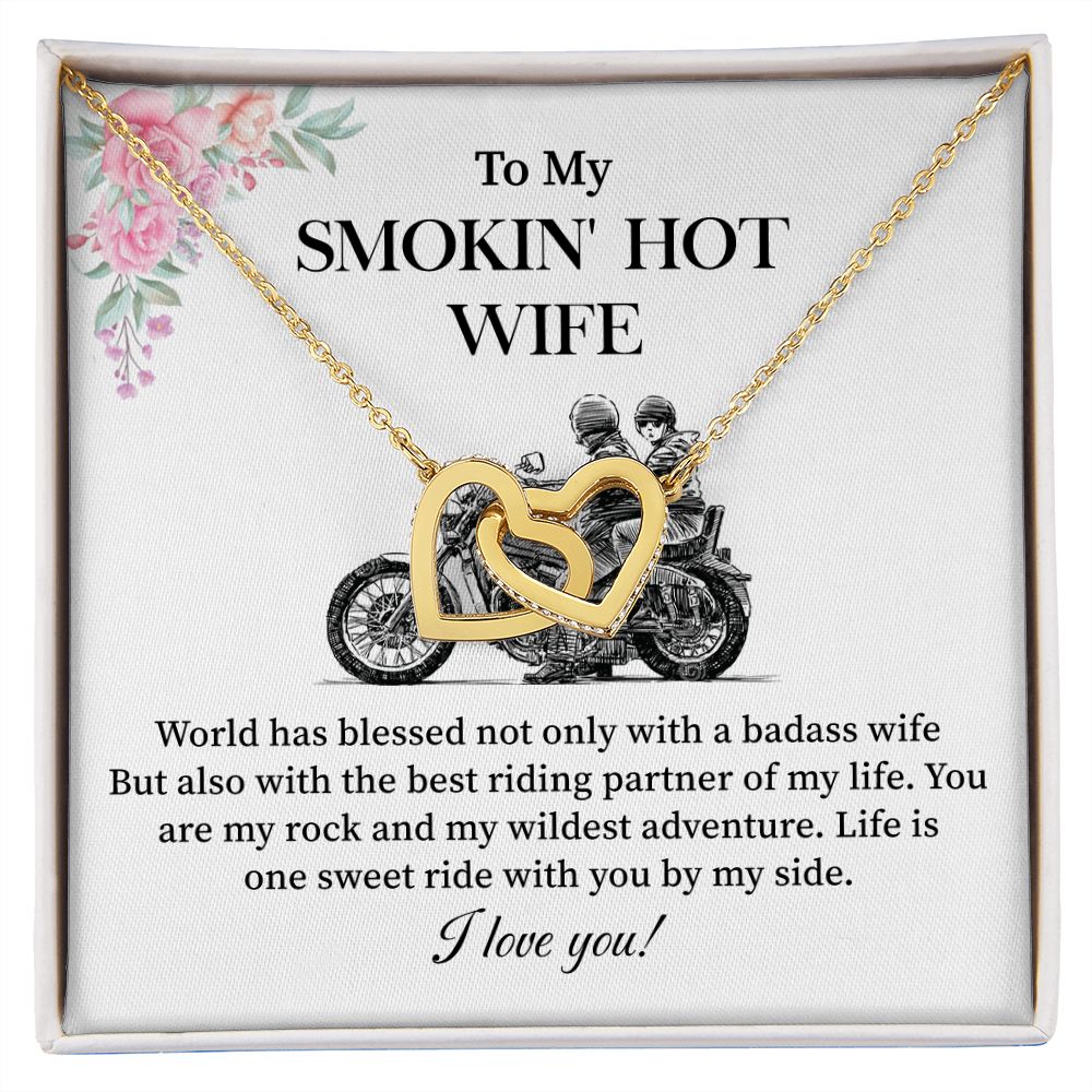 To My smokin' hot wife world has blessed not only with a badass wife