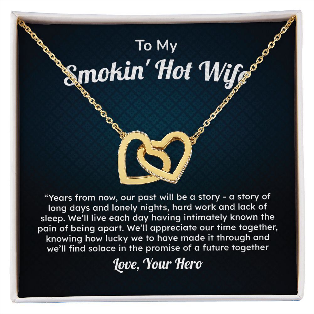To My Smokin' Hot Wife We'll Find Solare In The Promise Of A Future Together