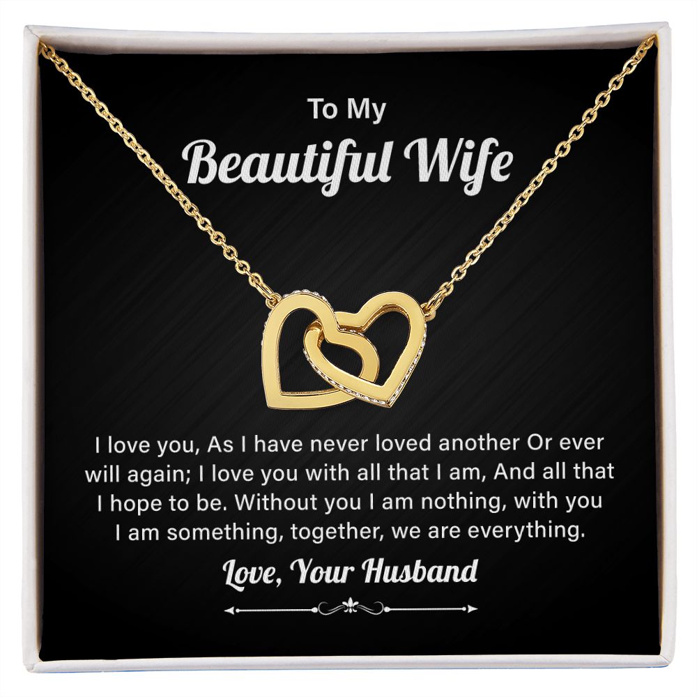 To My Beautiful Wife I Love You, Without You I Am nothing Love, Your Husband