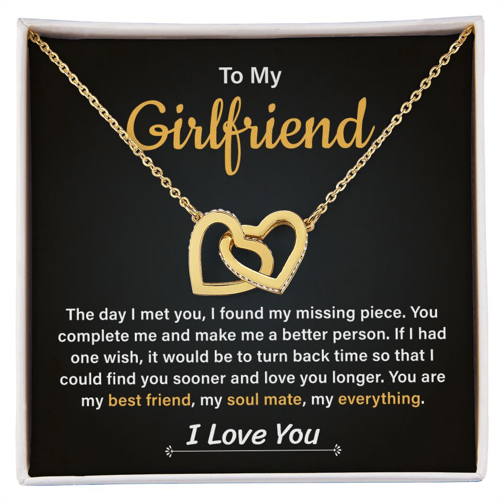 To My Girlfriend I Could Find You Sooner And Love You Longer I Love You Always
