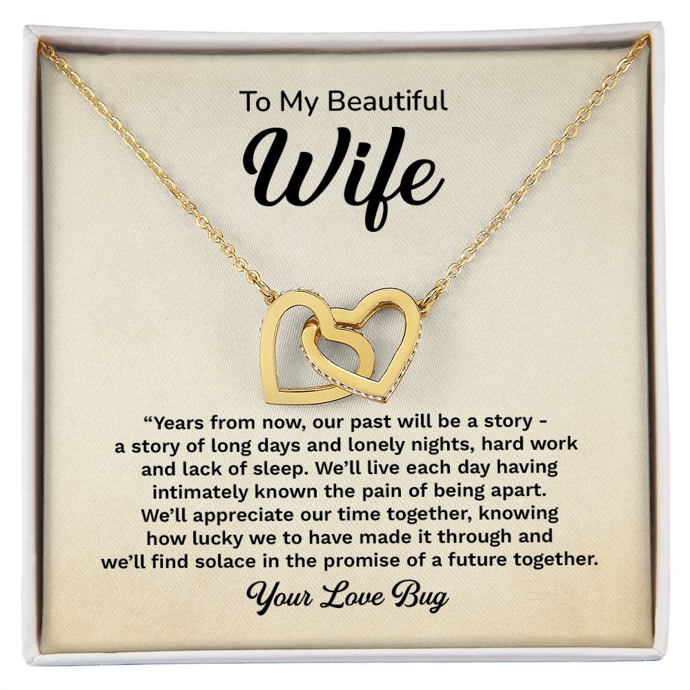 To My Beautiful Wife We'll Find Solace In The Promise Of A Future Together Your Love Bug