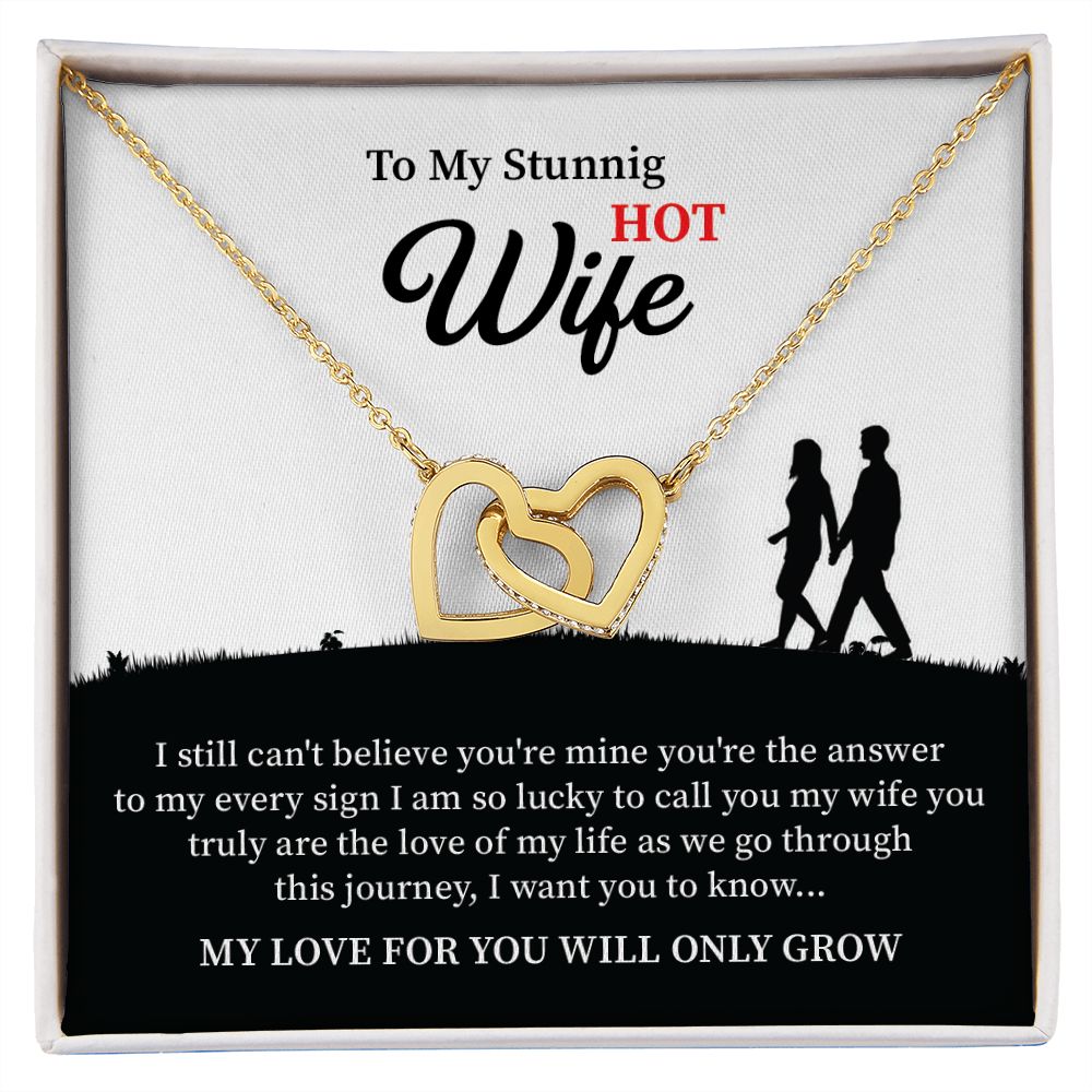 To my stunning hot wife I still can't believe you're mine