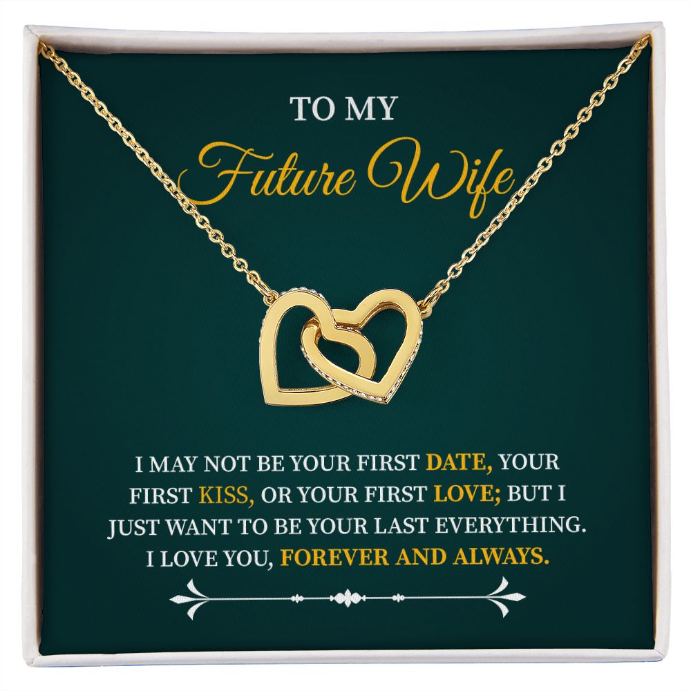 To My Future Wife I Love You Forever and Always