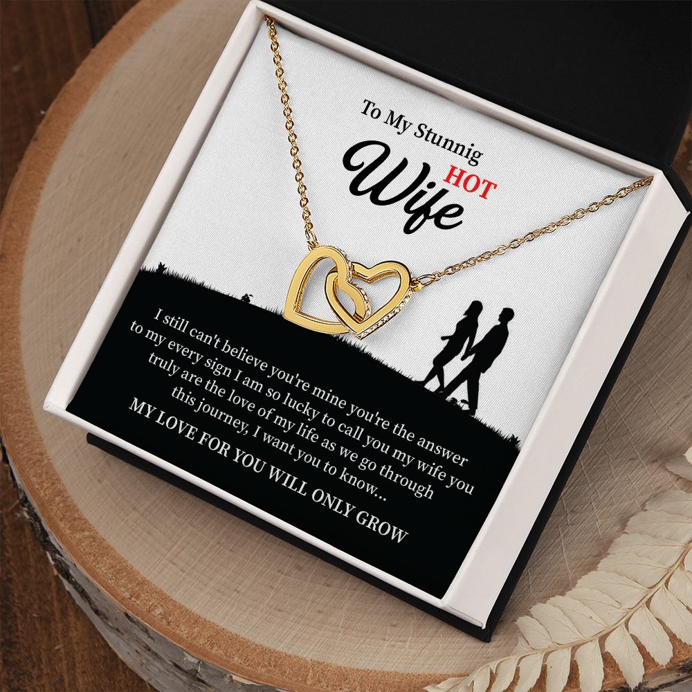 To my stunning hot wife I still can't believe you're mine