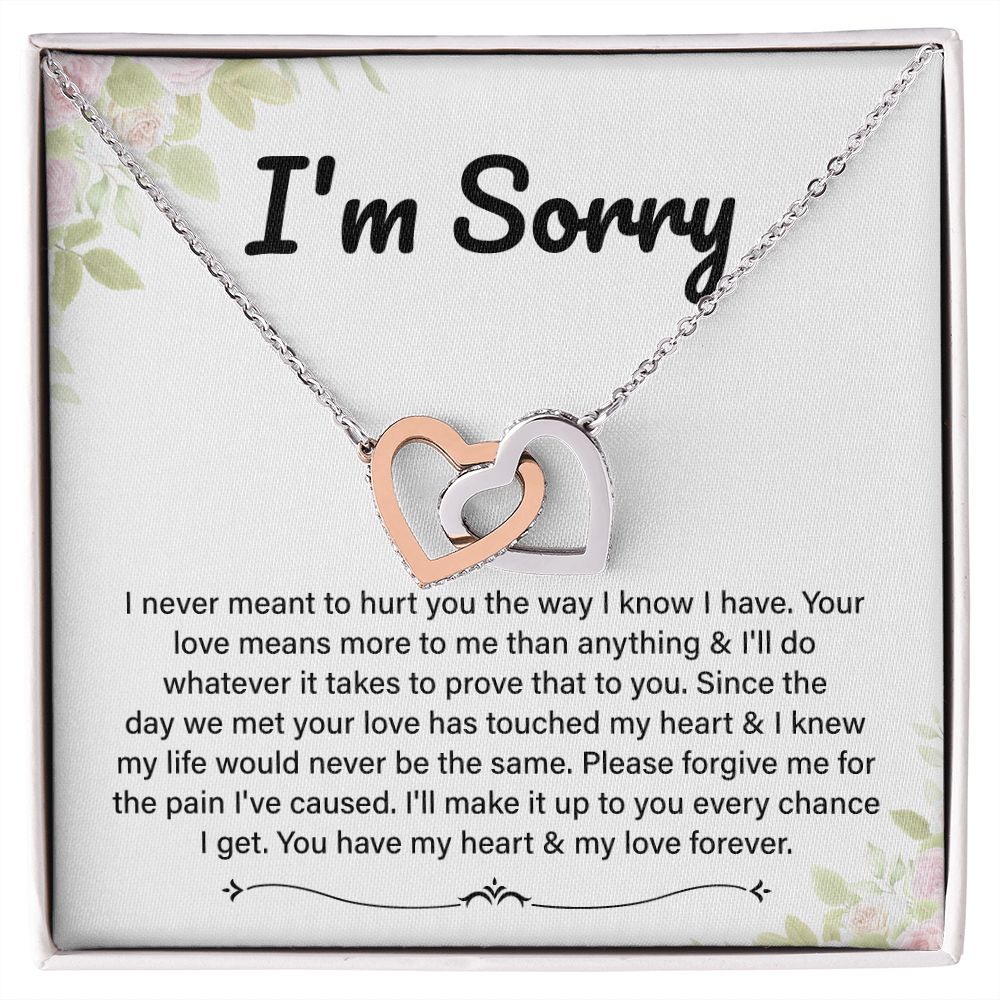 Apology Gift I'm Sorry You Have My Heart & My Love Forever