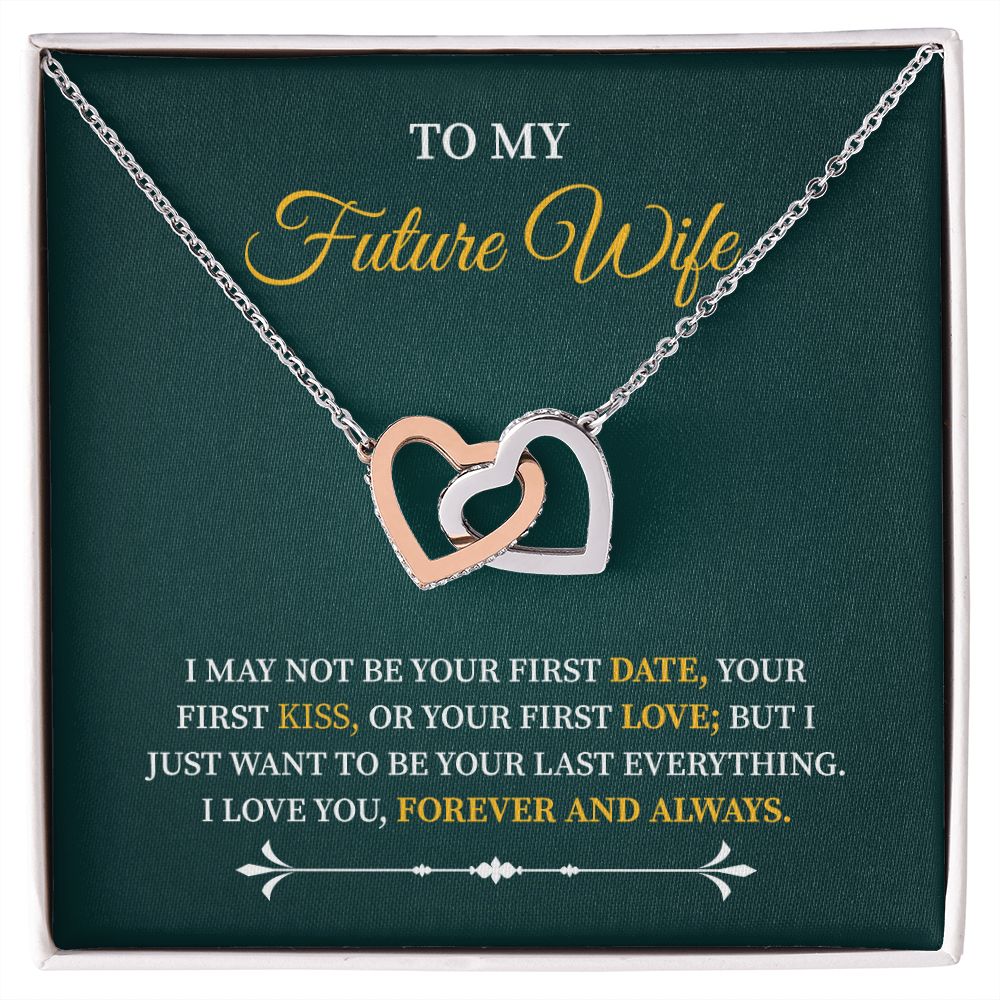 To My Future Wife I Love You Forever and Always