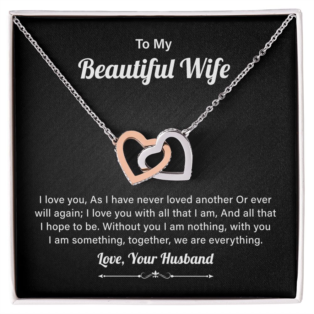 To My Beautiful Wife I Love You, Without You I Am nothing Love, Your Husband