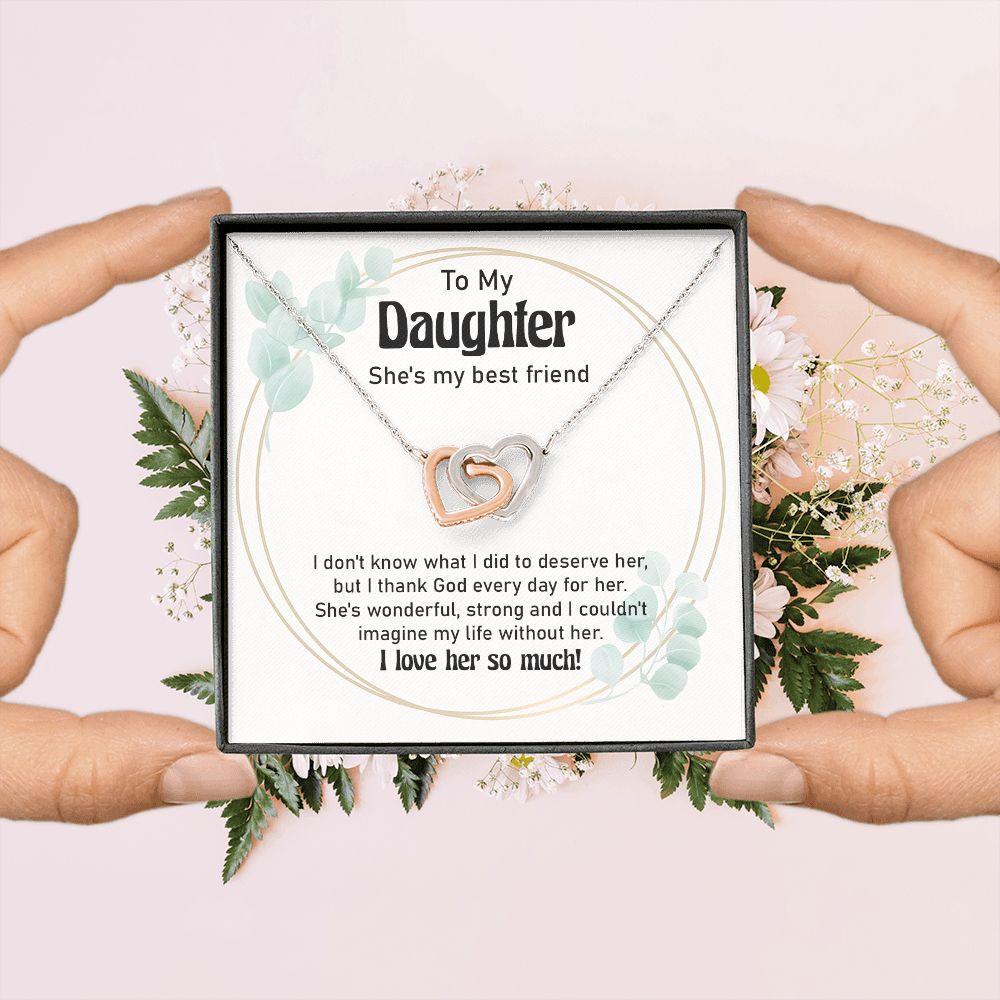 To My Daughter – She's My Best Friend Gift