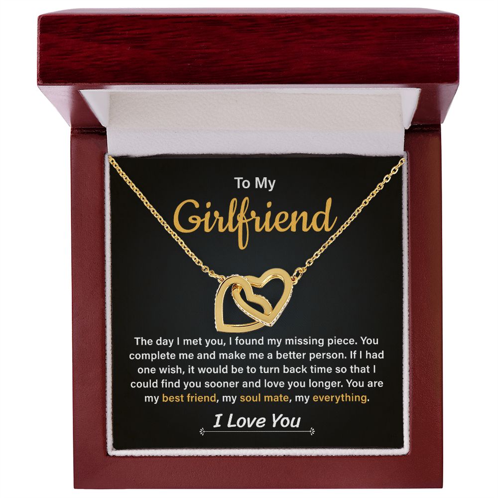 To My Girlfriend I Could Find You Sooner And Love You Longer I Love You Always