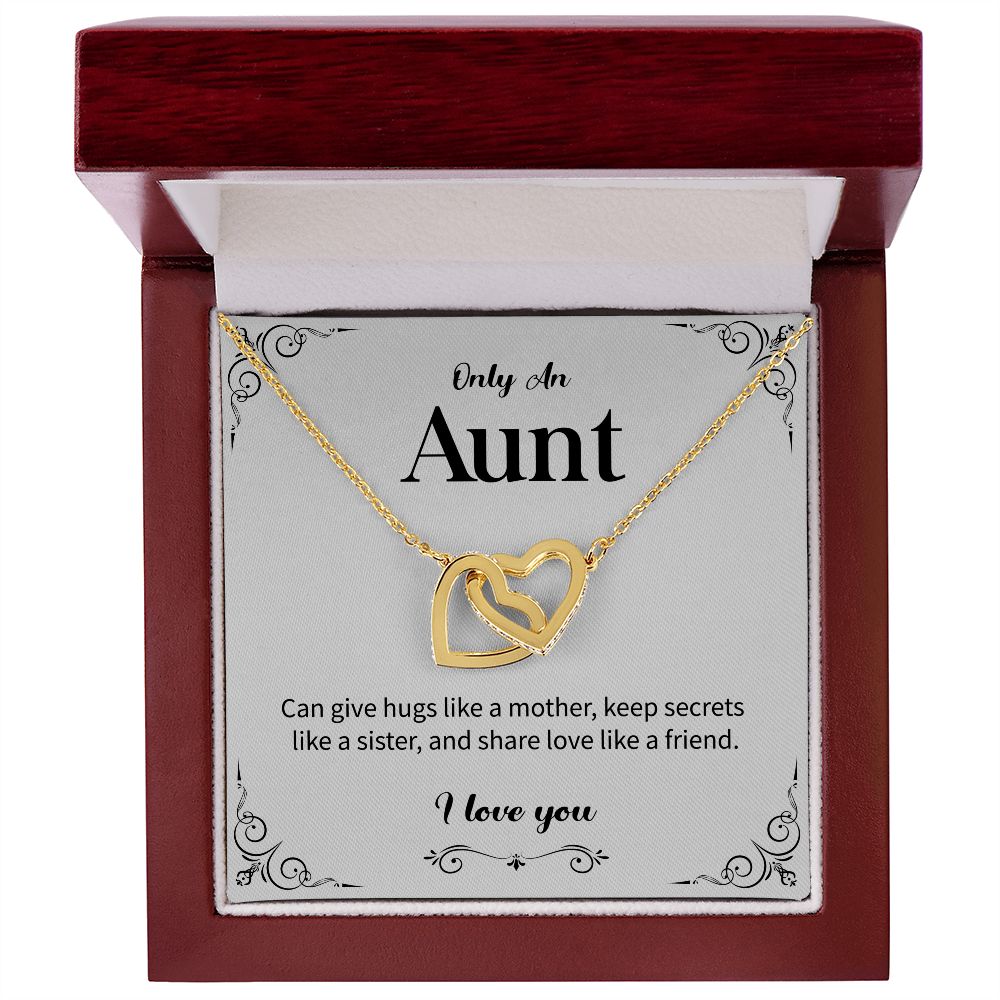 Only An Aunt Can Give Hugs Like A Mother