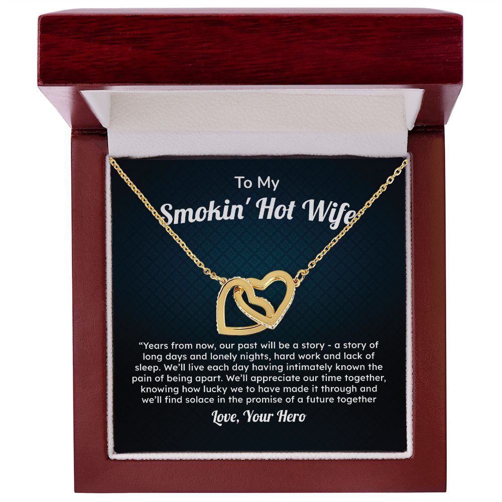 To My Smokin' Hot Wife We'll Find Solare In The Promise Of A Future Together