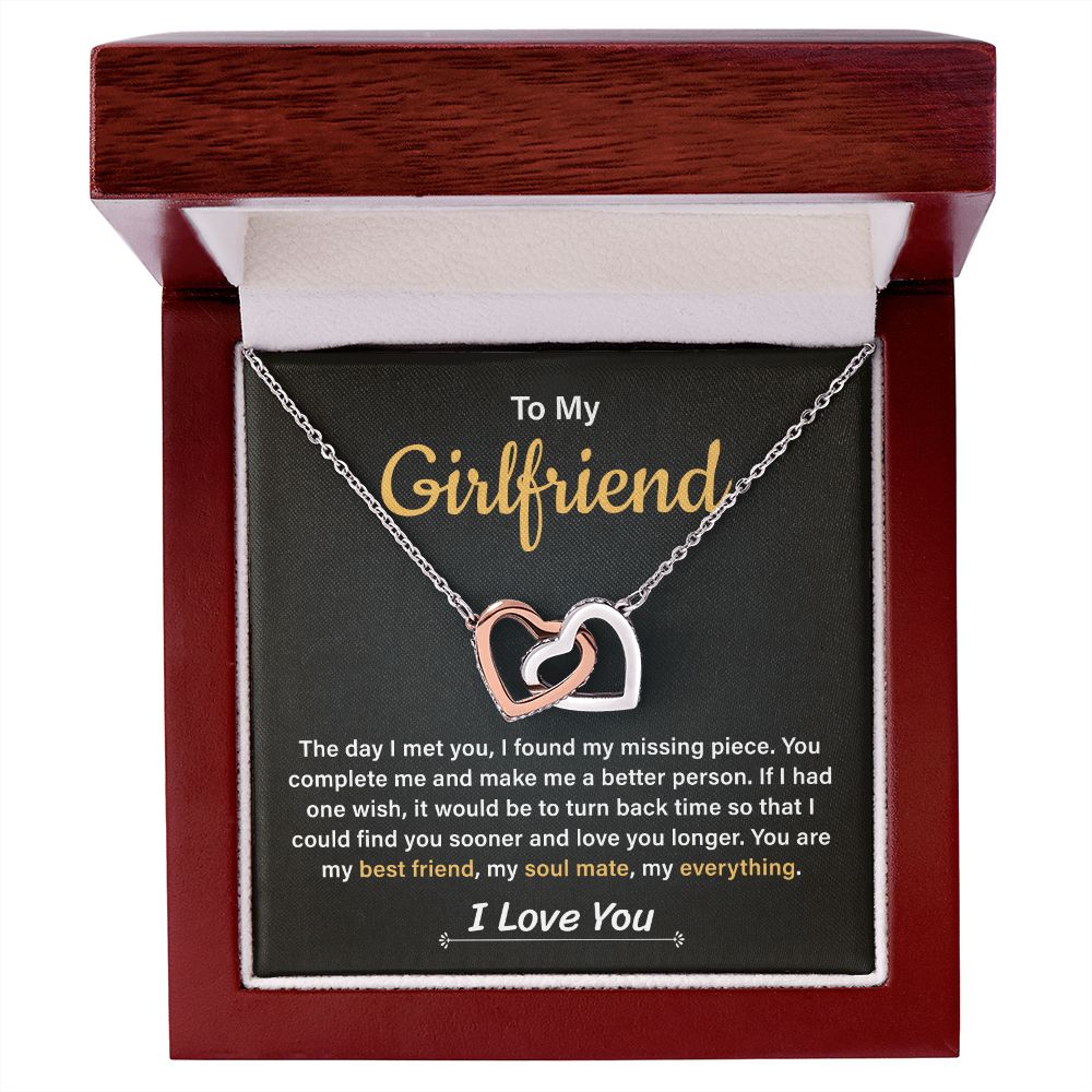 To My Girlfriend I Could Find You Sooner And Love You Longer I Love You Always