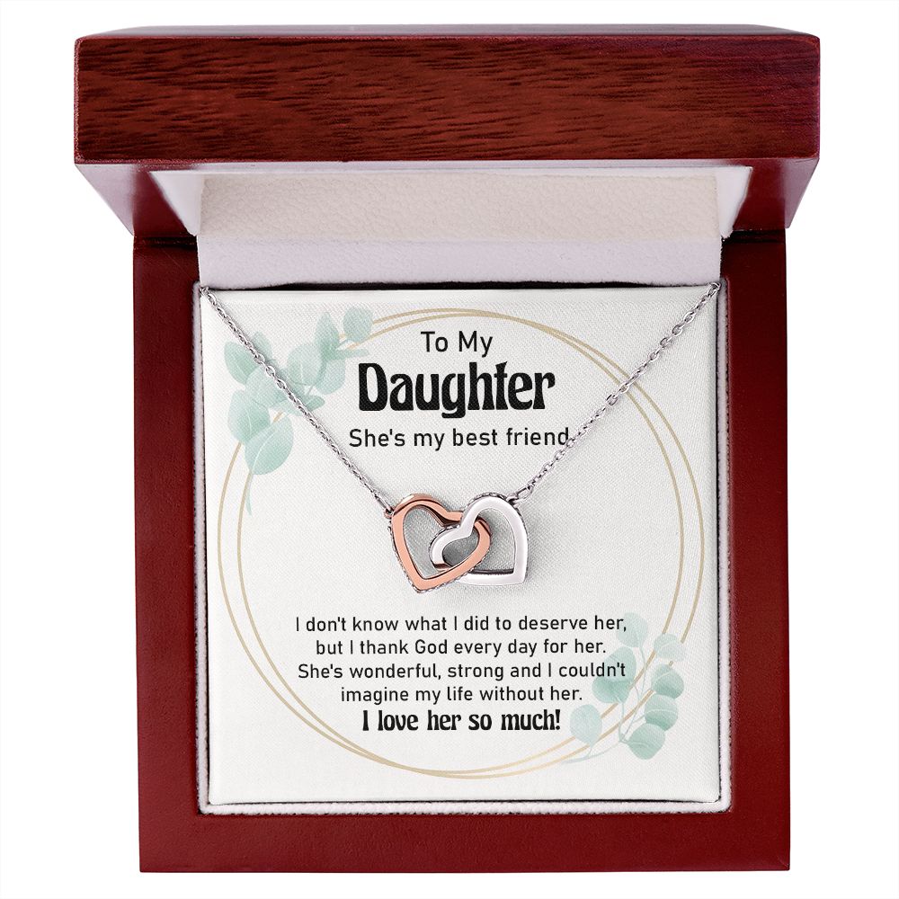 To My Daughter – She's My Best Friend Gift