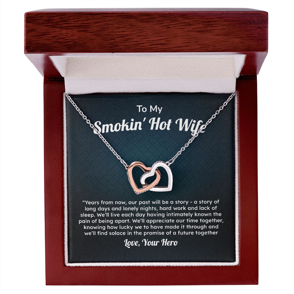 To My Smokin' Hot Wife We'll Find Solare In The Promise Of A Future Together