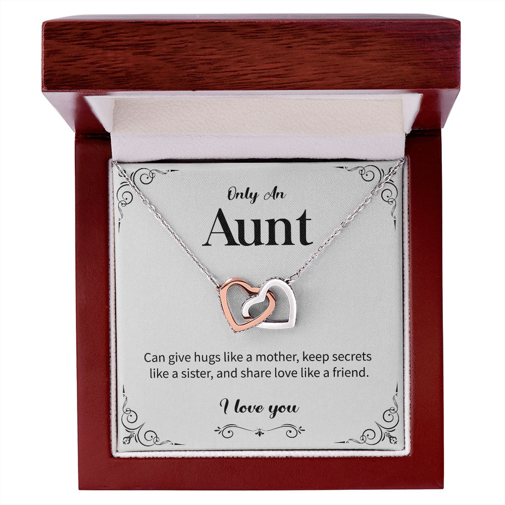 Only An Aunt Can Give Hugs Like A Mother