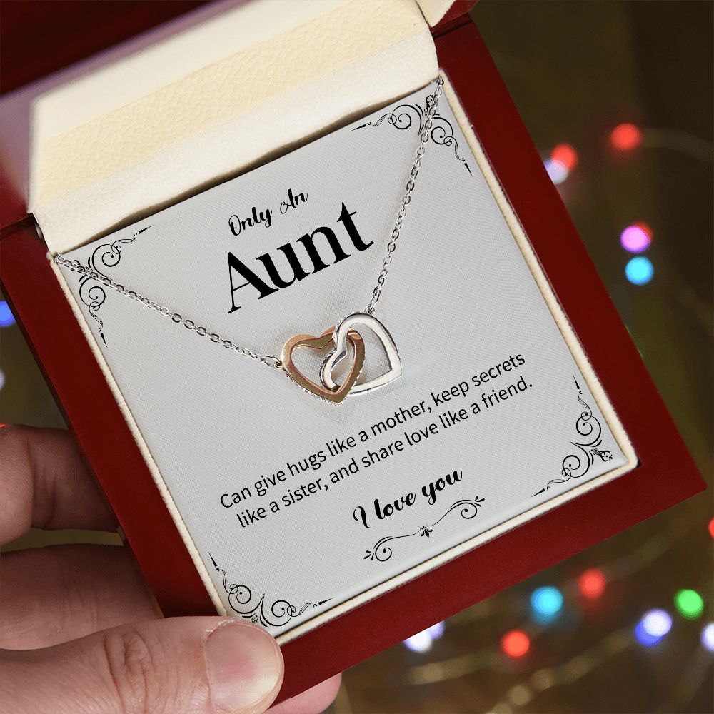 Only An Aunt Can Give Hugs Like A Mother